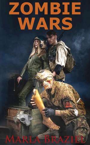 Zombie Wars de Marla Braziel