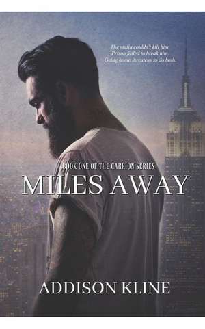 Miles Away de Addison Kline