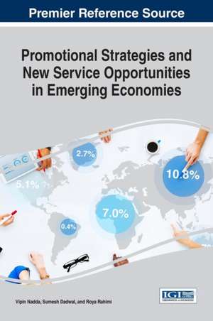 Promotional Strategies and New Service Opportunities in Emerging Economies de Vipin Nadda