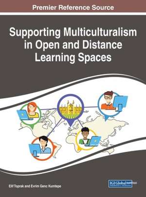 Supporting Multiculturalism in Open and Distance Learning Spaces de Evrim Genc Kumtepe