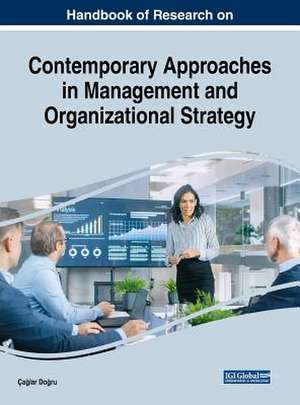 Handbook of Research on Contemporary Approaches in Management and Organizational Strategy de Ça¿lar Do¿ru