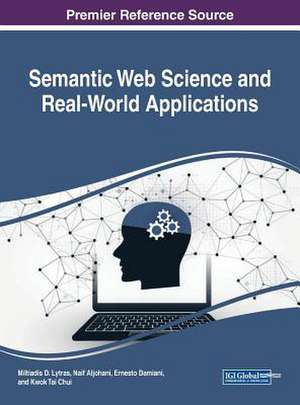 Semantic Web Science and Real-World Applications de Naif Aljohani