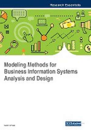 Modeling Methods for Business Information Systems Analysis and Design de Selin Erben