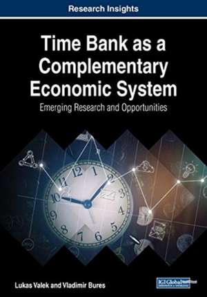 Time Bank as a Complementary Economic System de Lukas Valek