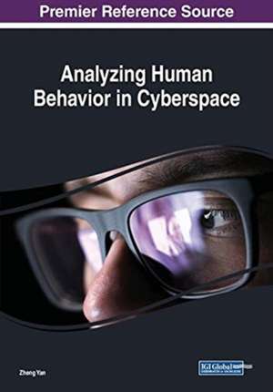 Analyzing Human Behavior in Cyberspace de Zheng Yan