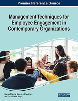 Management Techniques for Employee Engagement in Contemporary Organizations de Narendra Chaudhary