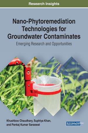 Nano-Phytoremediation Technologies for Groundwater Contaminates de Khushboo Chaudhary