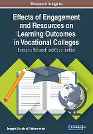 Effects of Engagement and Resources on Learning Outcomes in Vocational Colleges de Joseph Muthiani Malechwanzi