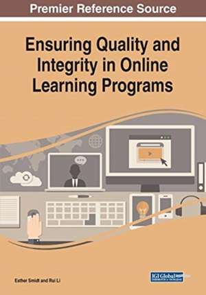 Ensuring Quality and Integrity in Online Learning Programs de Rui Li