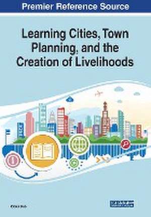 Learning Cities, Town Planning, and the Creation of Livelihoods de Idowu Biao