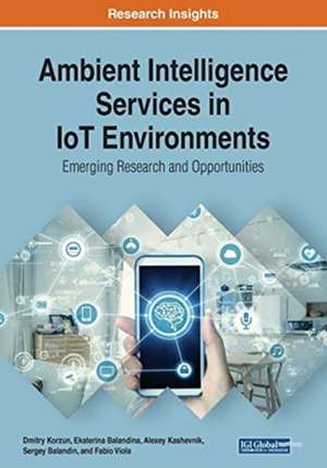 Ambient Intelligence Services in IoT Environments de Dmitry Korzun