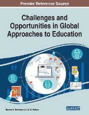 Challenges and Opportunities in Global Approaches to Education de Theresa D. Neimann