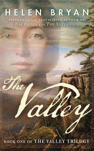 The Valley de Helen Bryan