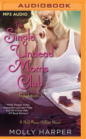 The Single Undead Moms Club de Molly Harper