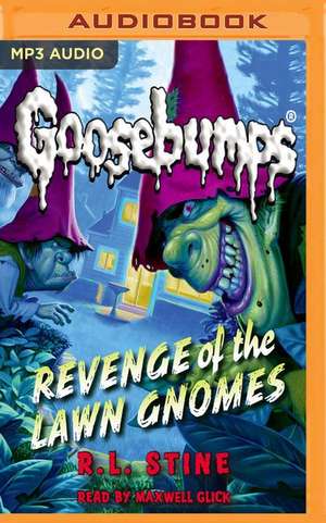 Revenge of the Lawn Gnomes de R. L. Stine