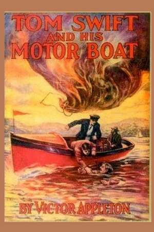 2 Tom Swift and His Motor Boat de Victor Appleton