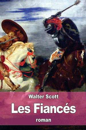 Les Fiances de Walter Scott