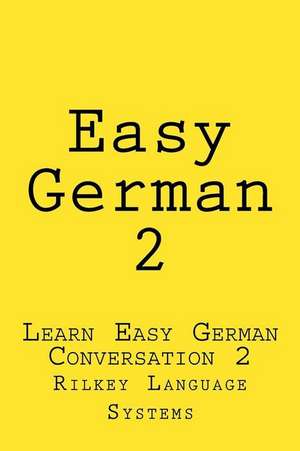 Easy German 2 de Paul Beck