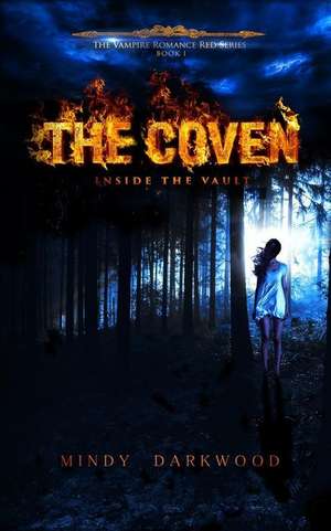 The Coven: Inside the Vault de Mindy Darkwood