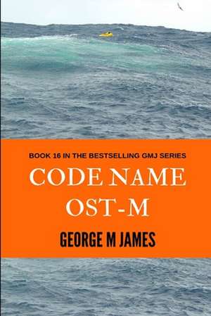 Code Name Ost-M de George M. James