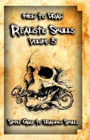 How to Draw Realistic Skulls Volume 5 de Gala Publication