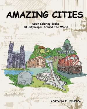 Amazing Cities de P. Jenova, Adriana