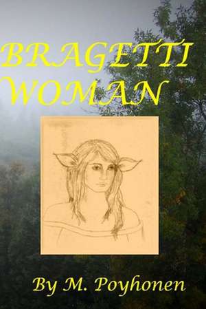 Bragetti Woman de M. Poyhonen