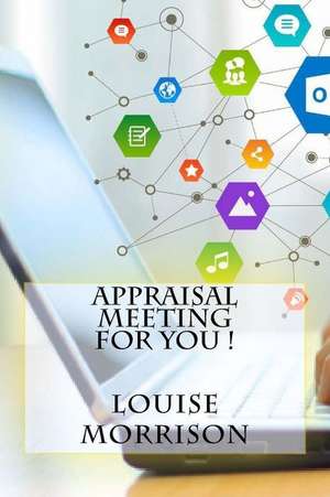 Appraisal Meeting for You ! de Louise Morrison