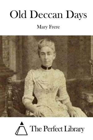 Old Deccan Days de Mary Frere