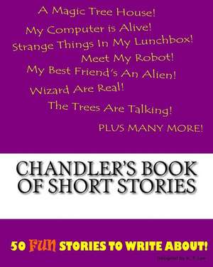 Chandler's Book of Short Stories de K. P. Lee