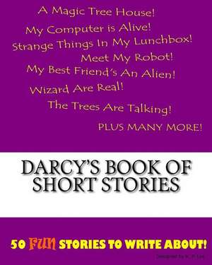 Darcy's Book of Short Stories de K. P. Lee