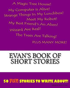 Evan's Book of Short Stories de K. P. Lee