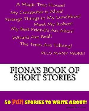 Fiona's Book of Short Stories de K. P. Lee