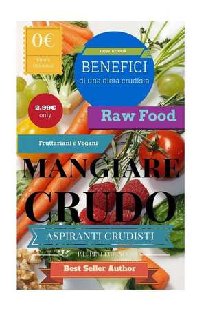 Mangiare Crudo: A Case Study in Counterinsurgency de P. L. Pellegrino