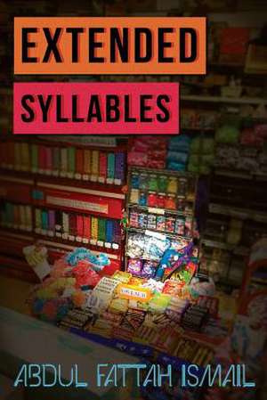 Extended Syllables de Abdul Fattah Ismail