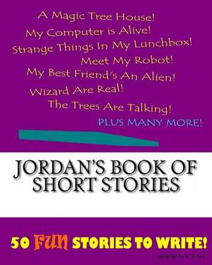 Jordan's Book of Short Stories de K. P. Lee