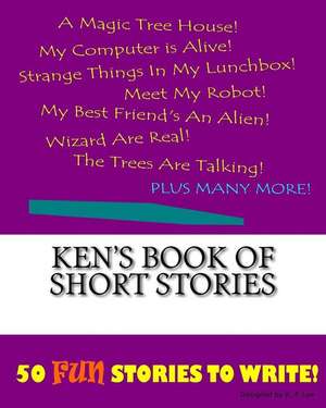 Ken's Book of Short Stories de K. P. Lee