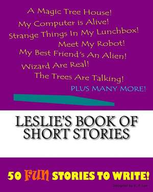 Leslie's Book of Short Stories de K. P. Lee