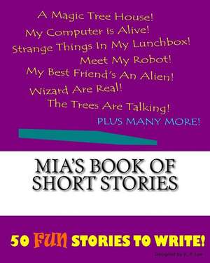 MIA's Book of Short Stories de K. P. Lee