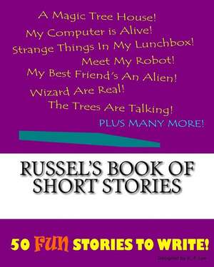 Russel's Book of Short Stories de K. P. Lee