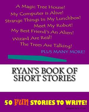 Ryan's Book of Short Stories de K. P. Lee