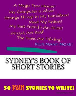 Sydney's Book of Short Stories de K. P. Lee