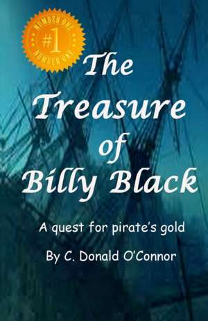 The Treasure of Billy Black de C. Donald O'Connor