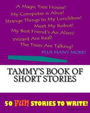 Tammy's Book of Short Stories de K. P. Lee