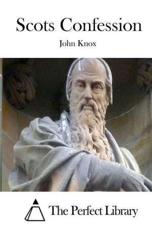 Scots Confession de John Knox