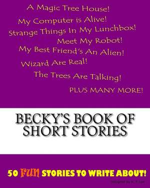 Becky's Book of Short Stories de K. P. Lee