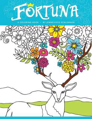 Fortuna Coloring Book de Jennevieve Schlemmer