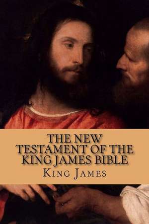 The New Testament of the King James Bible de King James