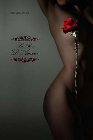 La Rose D'Amour de Anonymous