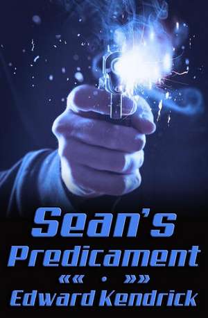 Sean's Predicament de Edward Kendrick